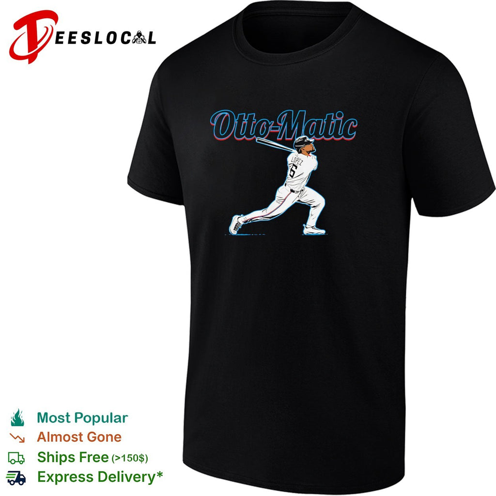 Otto Lopez Otto-matic Miami Marlins MLB slugger swing shirt