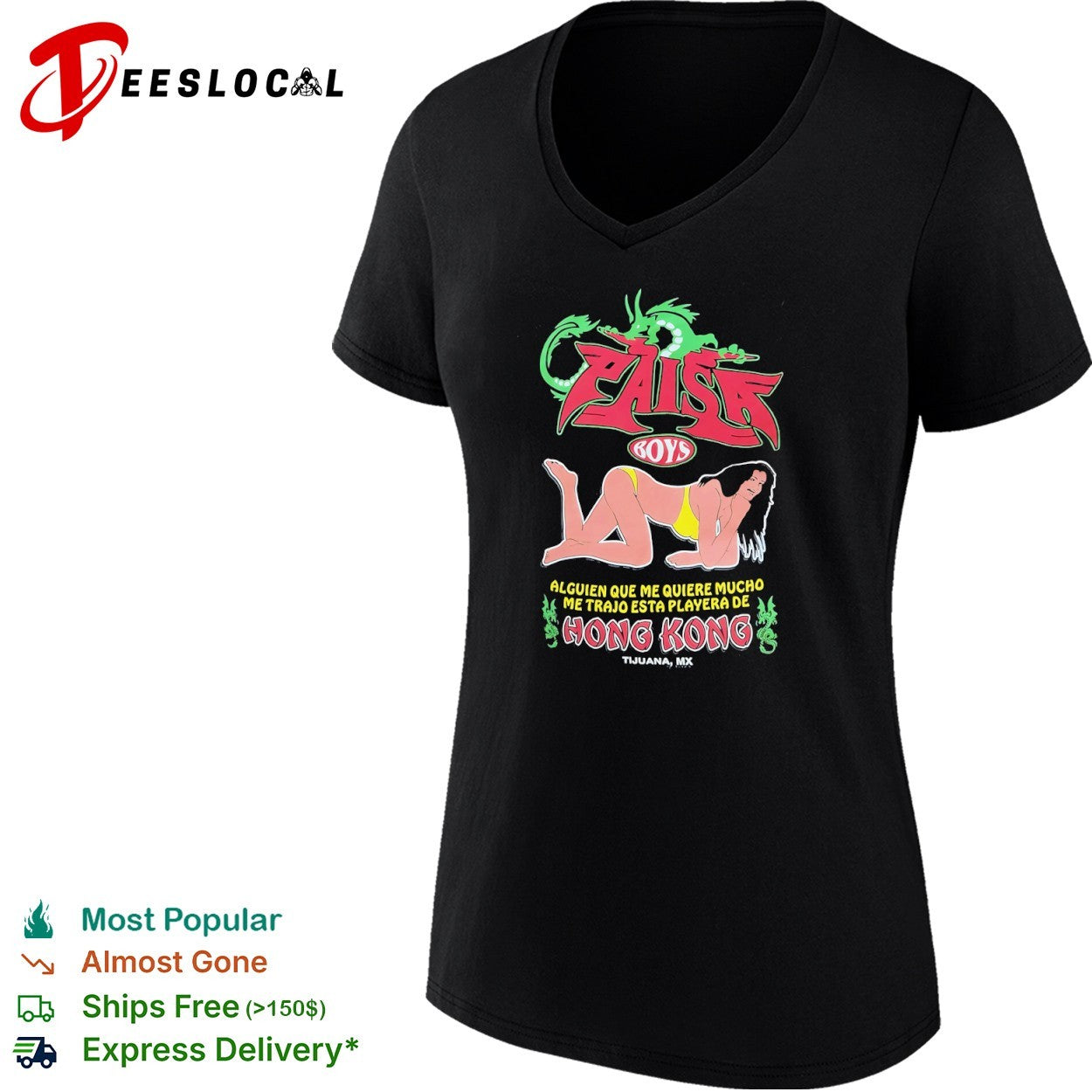 Paisa Boys Hong Kong Tijuana MX Alguien que me quiere mucho me trajo esta playera shirt
