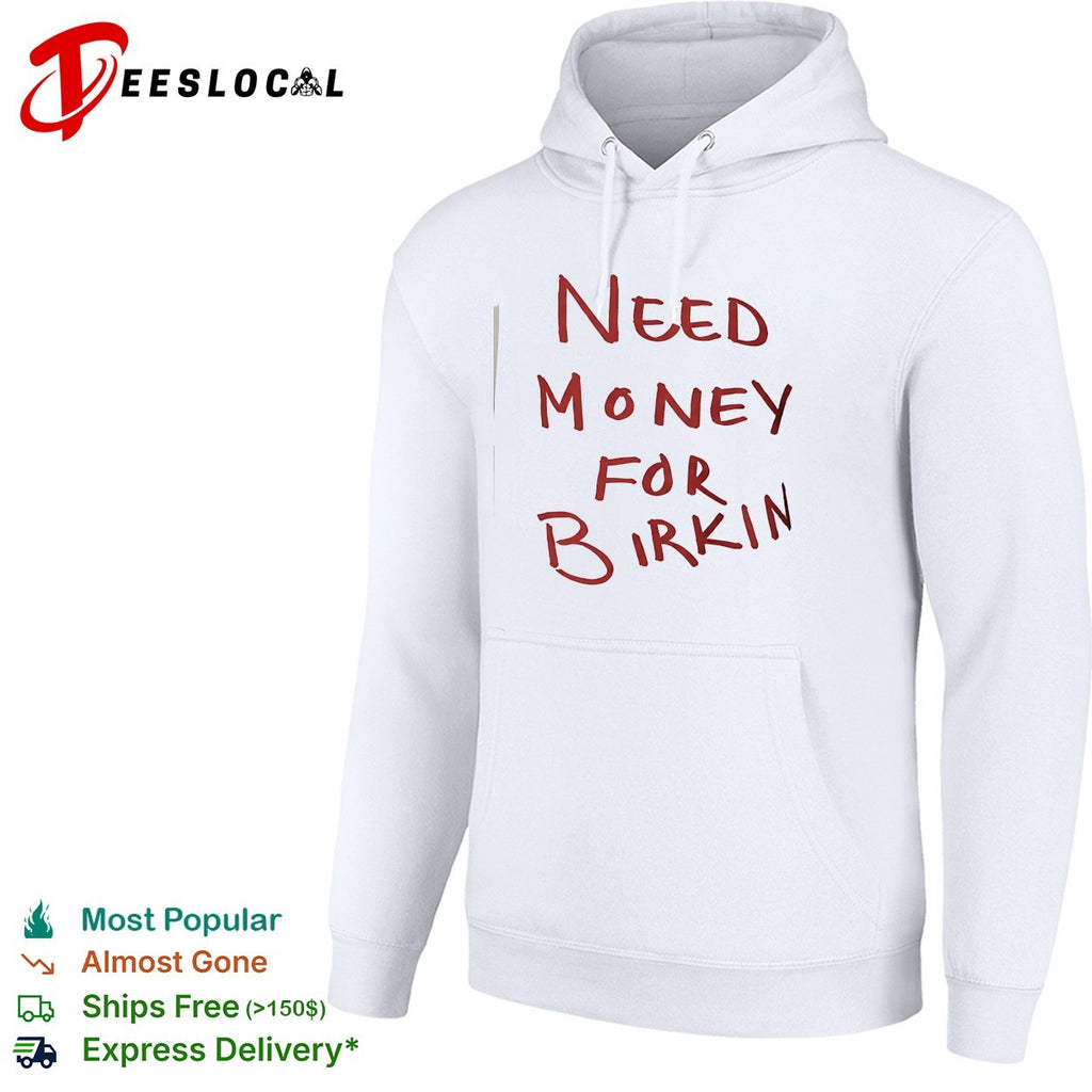 Paris Hilton need money for birkin shirt