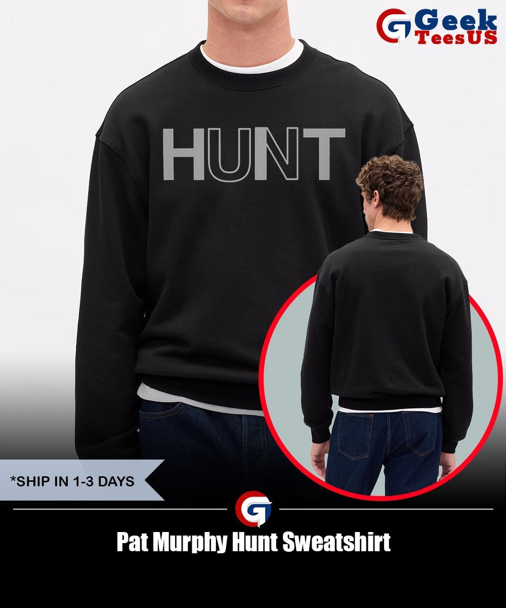 Pat Murphy Hunt shirt