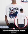 Pate state freights fall don’t lie world tour event shirt