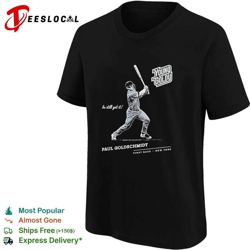 Paul Goldschmidt St Louis Cardinals MLB Young Goldy he still got it shirt