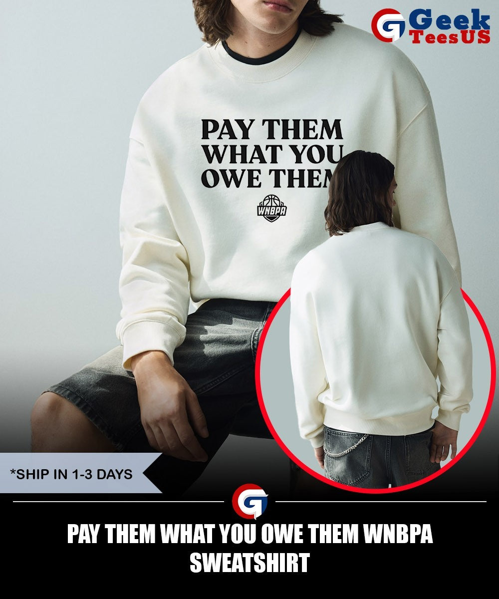 Pay Them What You Owe Them WNBPA T-shirt
