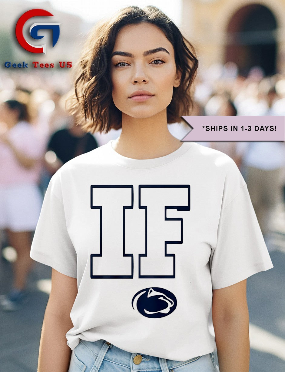 Penn State IF Penn State Nittany Lions shirt