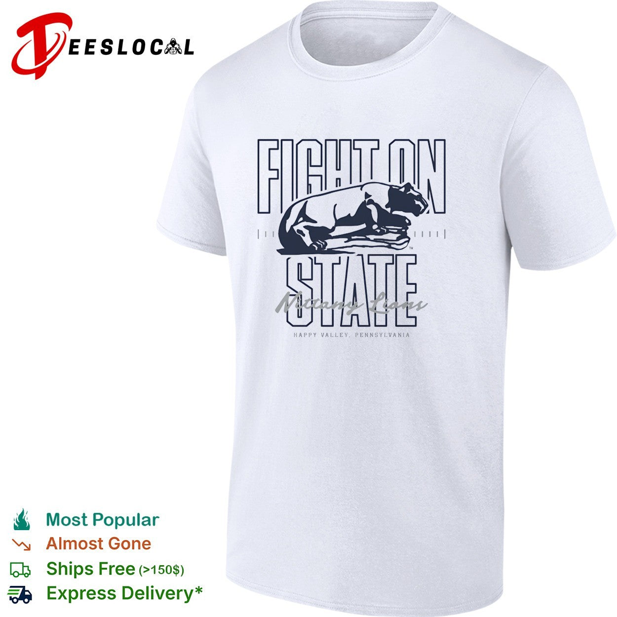 Penn State Nittany Lions fight on state mascot lying Happy Valley shirt