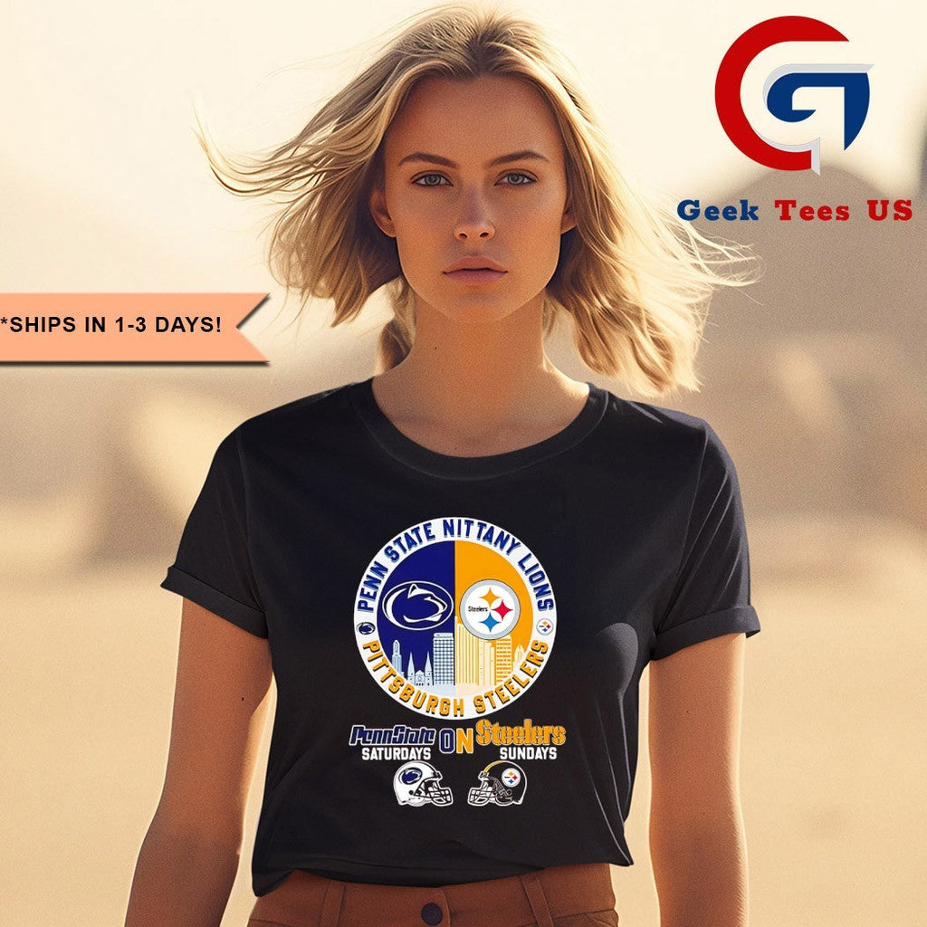 Penn State On Saturdays Steelers On Sundays shirt