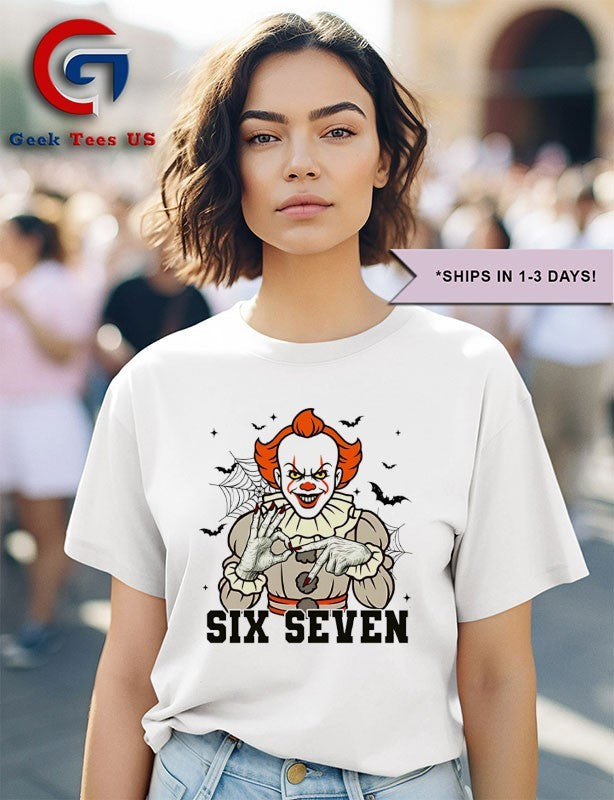 Pennywise six seven Halloween funny shirt