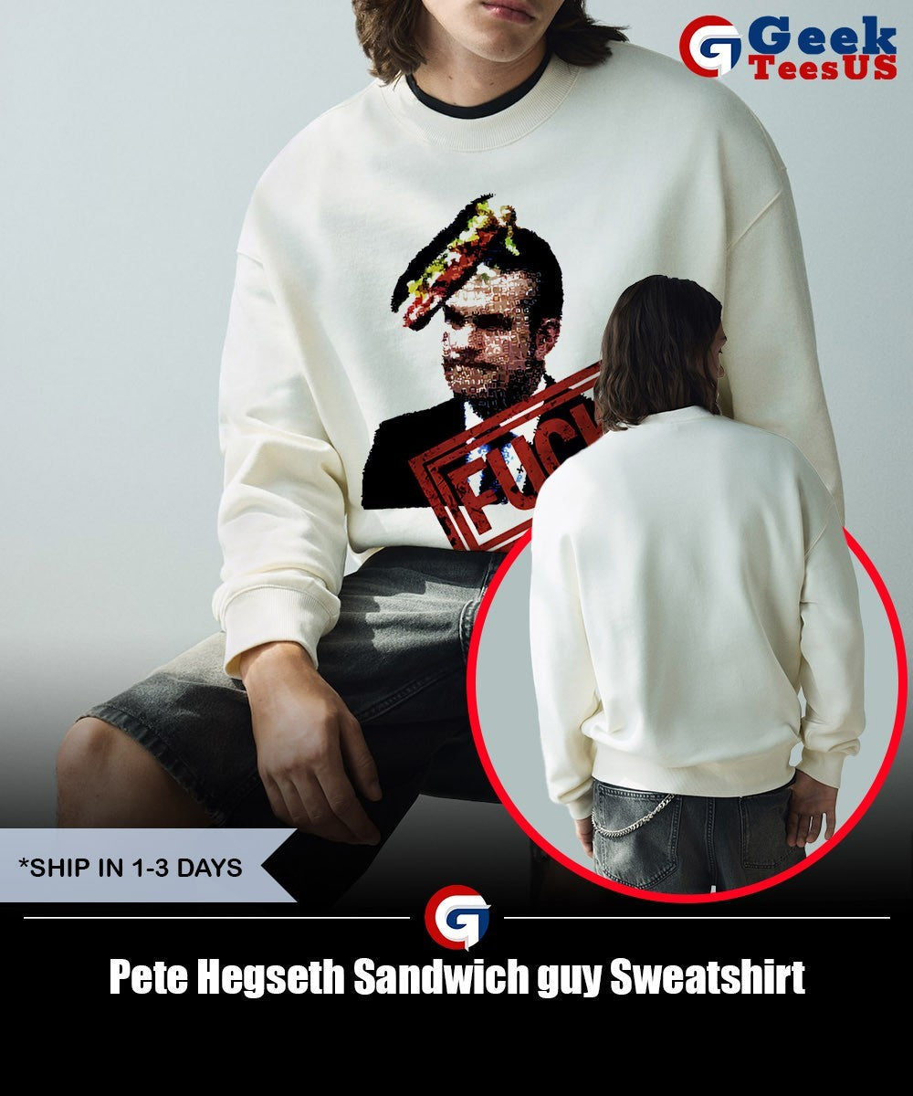 Pete Hegseth Sandwich guy shirt