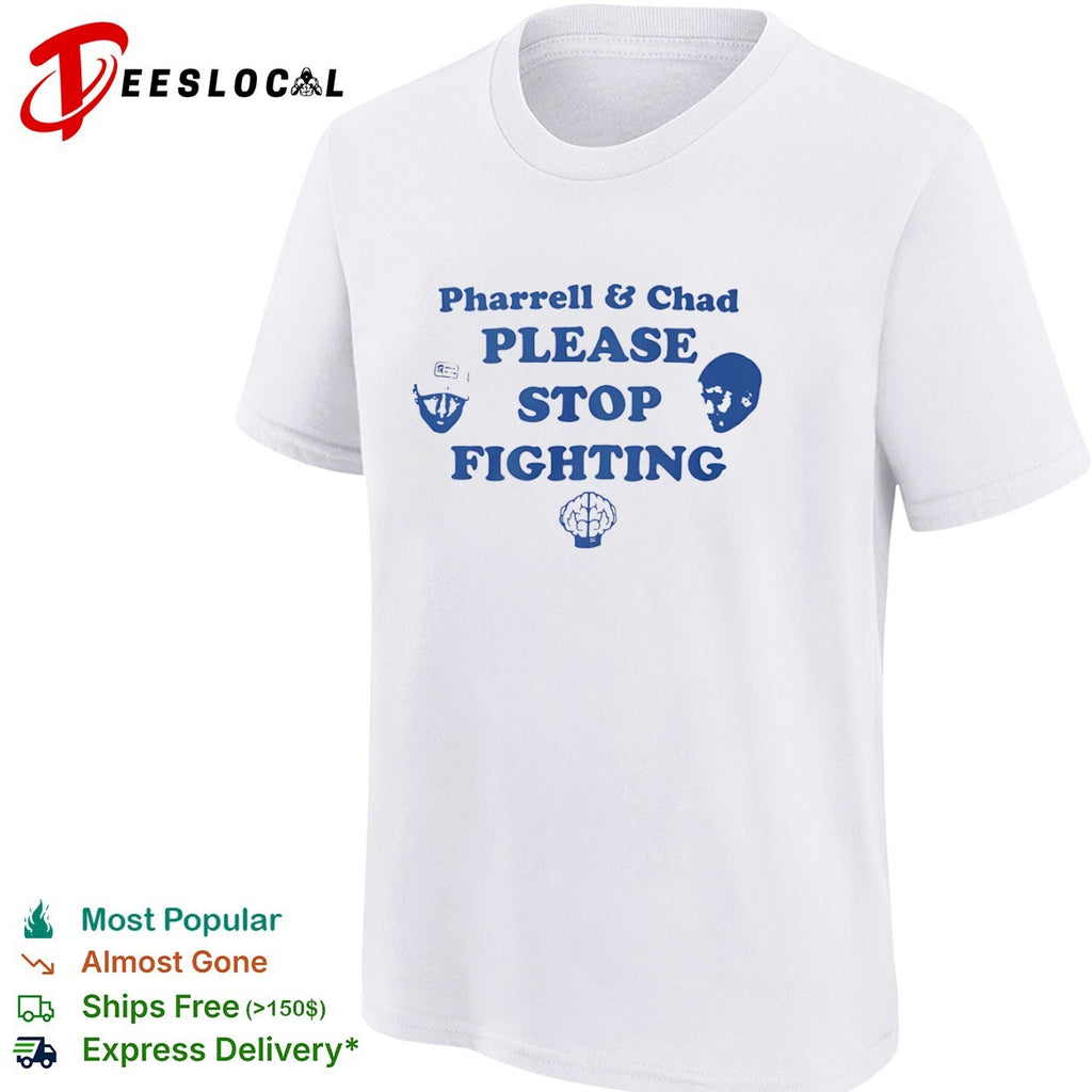Pharrell and Chad Please Stop Fighting The Neptunes shirt