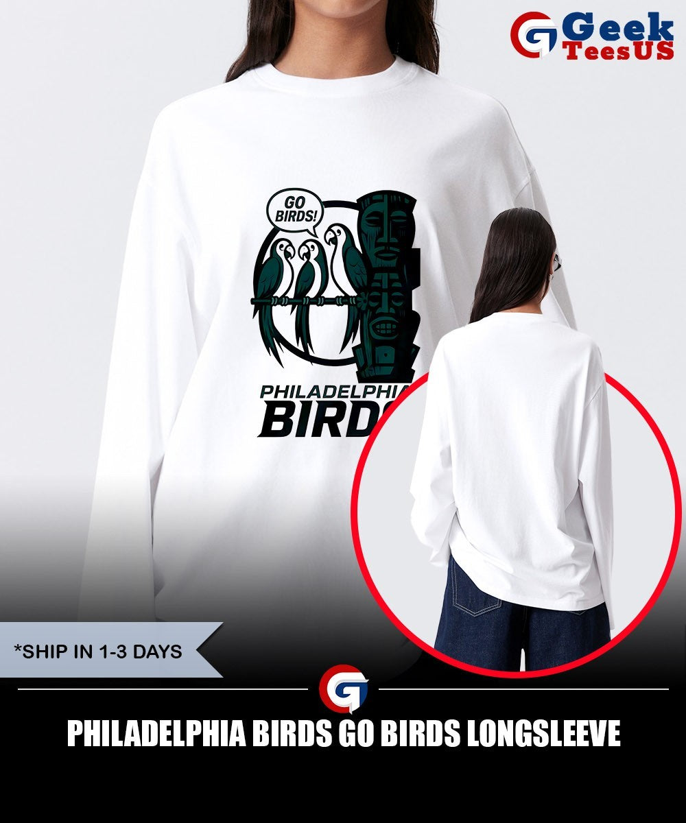 Philadelphia Birds go Birds shirt
