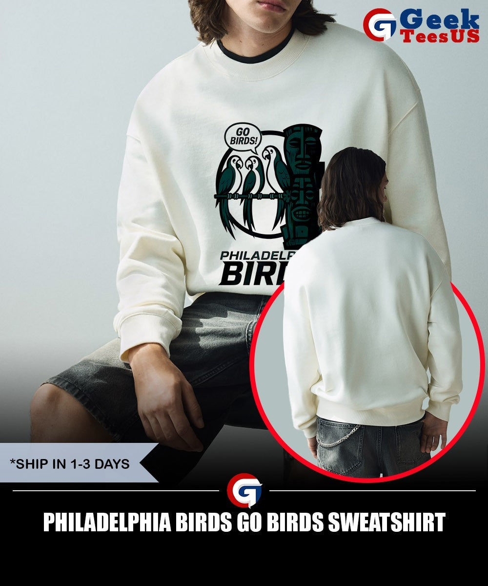 Philadelphia Birds go Birds shirt