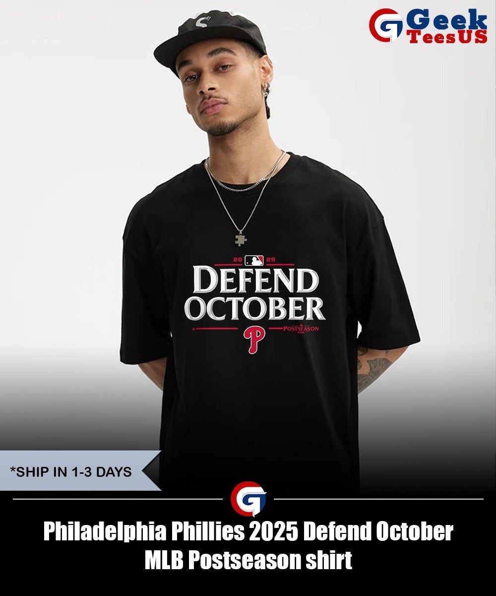 Philadelphia Phillies 2025 Defend October MLB Postseason shirt