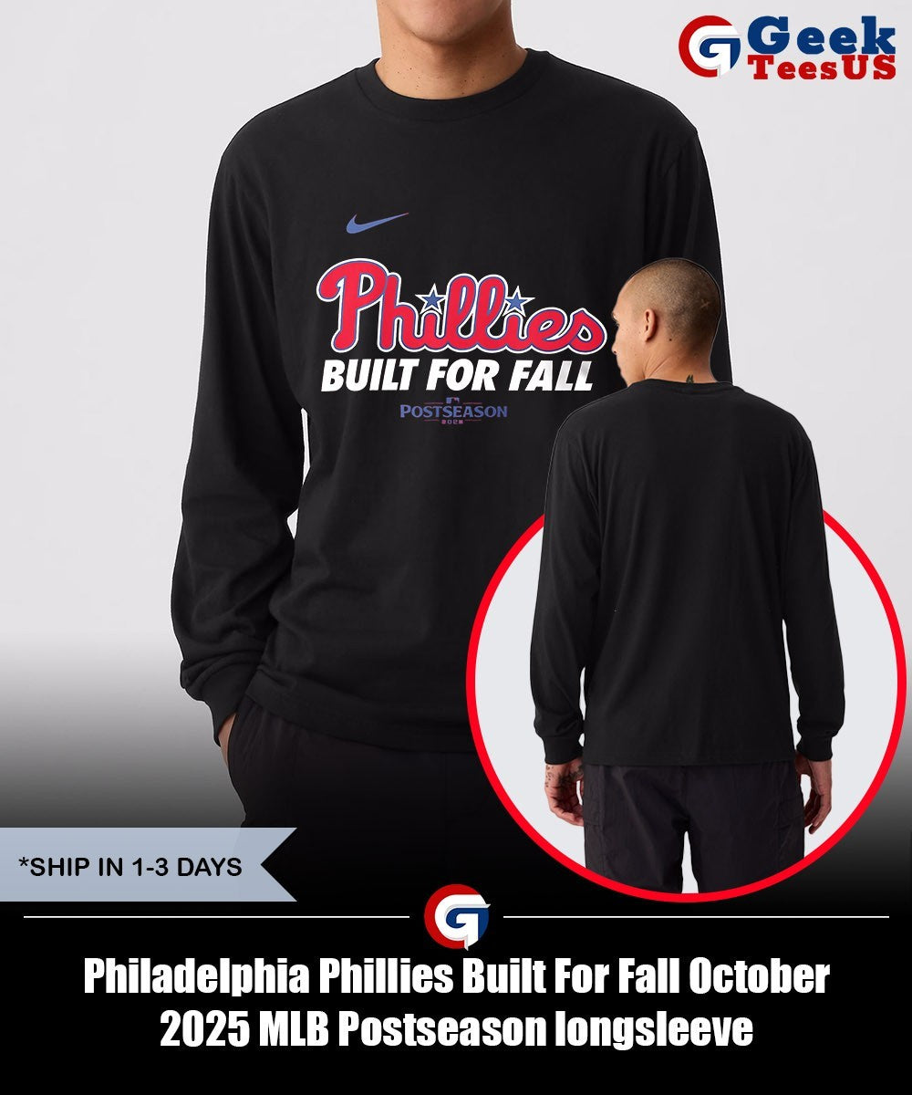 Philadelphia Phillies Built For Fall October 2025 MLB Postseason shirt