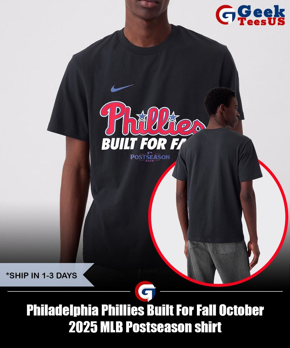 Philadelphia Phillies Built For Fall October 2025 MLB Postseason shirt