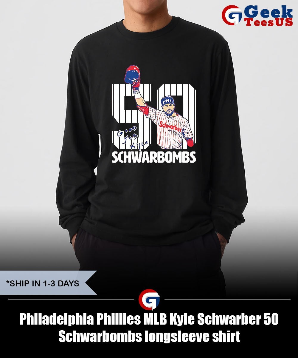 Philadelphia Phillies MLB Kyle Schwarber 50 Schwarbombs shirt