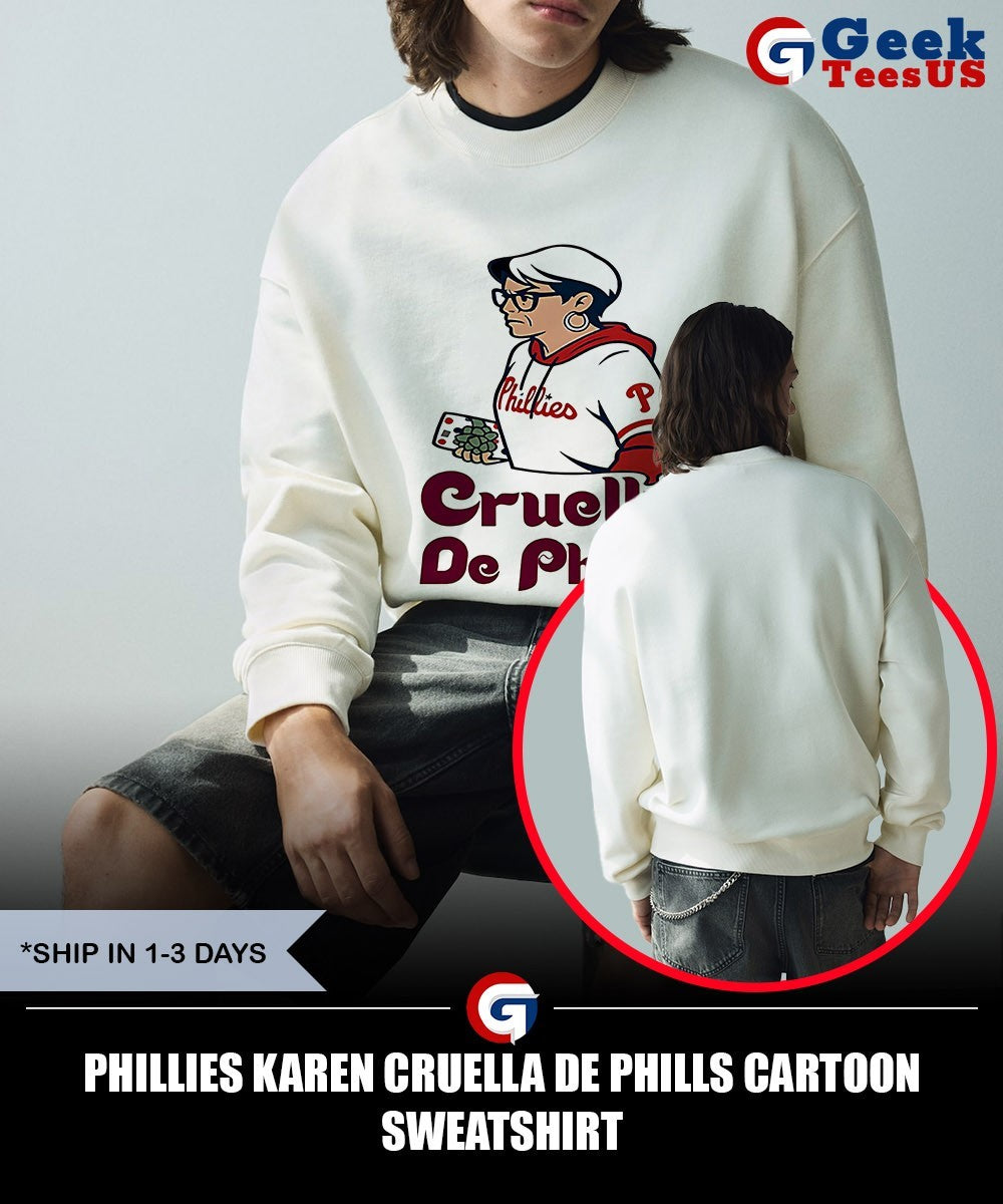 Phillies Karen Cruella De Phills cartoon shirt