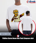 Phillies Karen Home Run Theft Simpson shirt