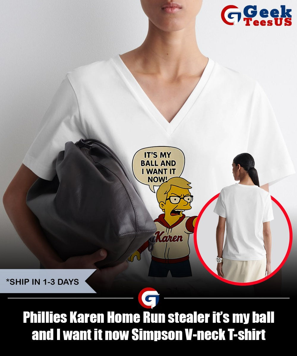 Phillies Karen Home Run stealer it’s my ball and I want it now Simpson shirt