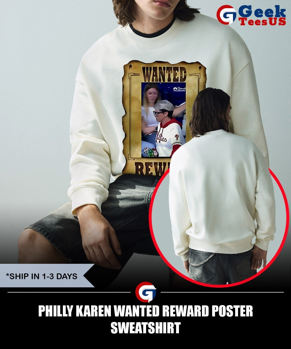 Philly Karen Wanted Reward Poster shirt