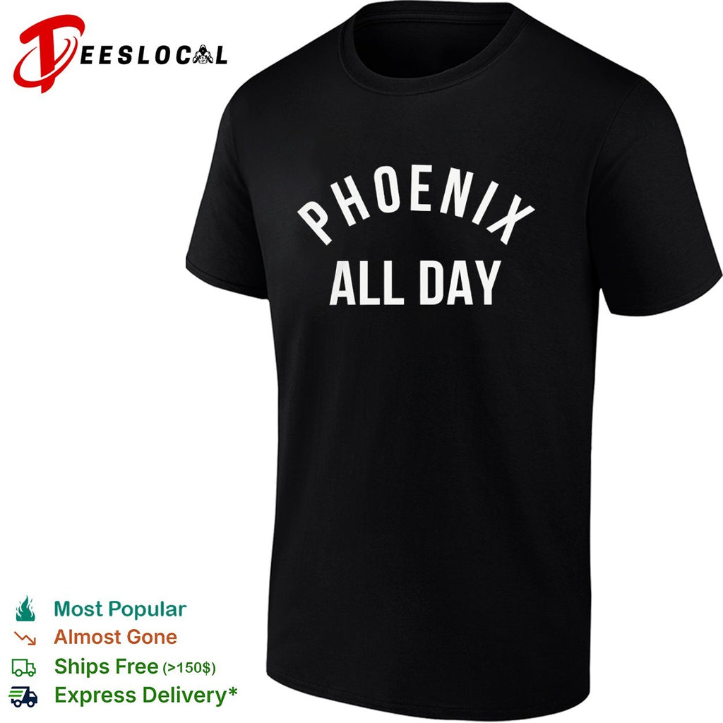 Phoenix All Day Phoenix Suns shirt