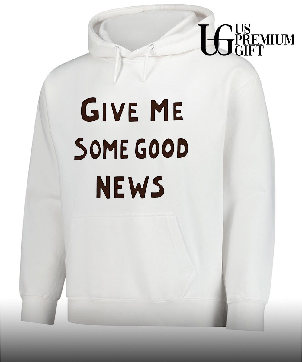 Pink give Me some good news shirt