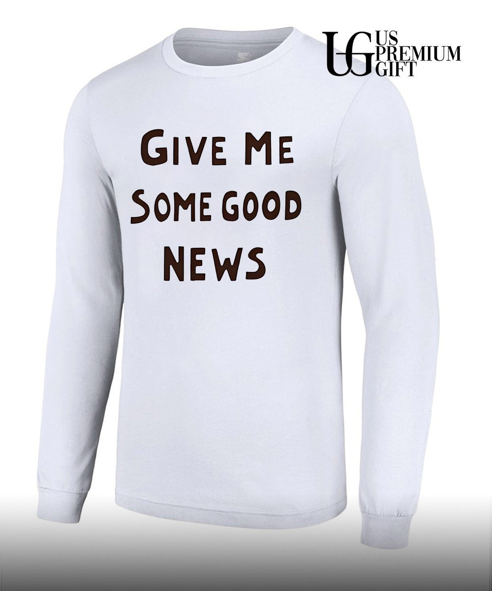 Pink give me some good news T-shirt