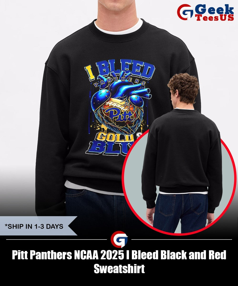 Pitt Panthers NCAA 2025 I Bleed Black and Red shirt