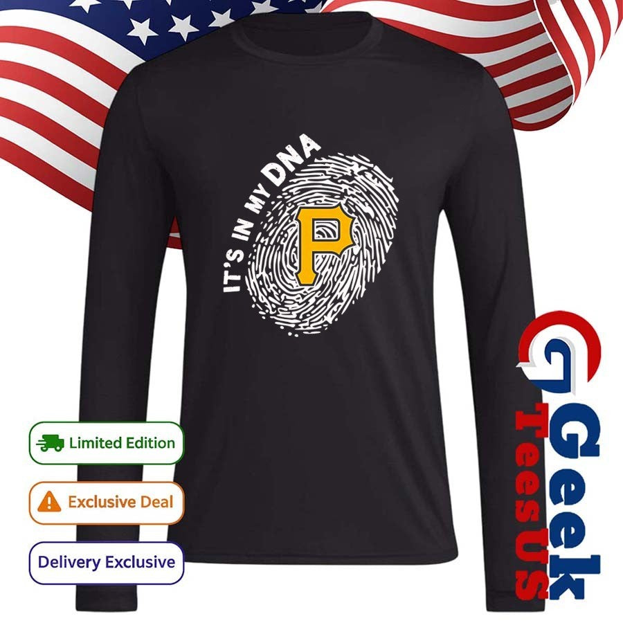 Pittsburgh Pirates it’s in my DNA 2025 shirt
