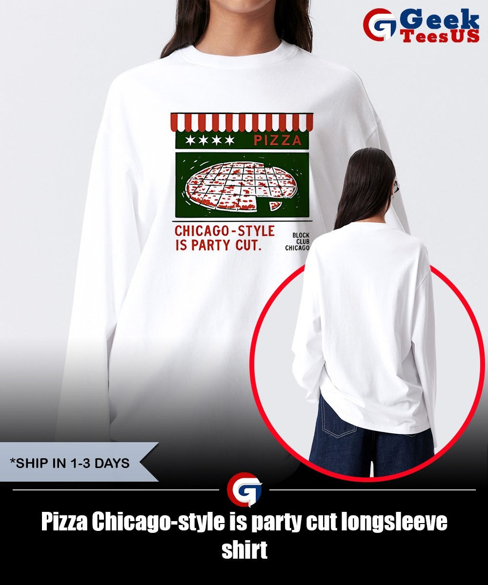 Pizza Chicago-style is party cut shirt