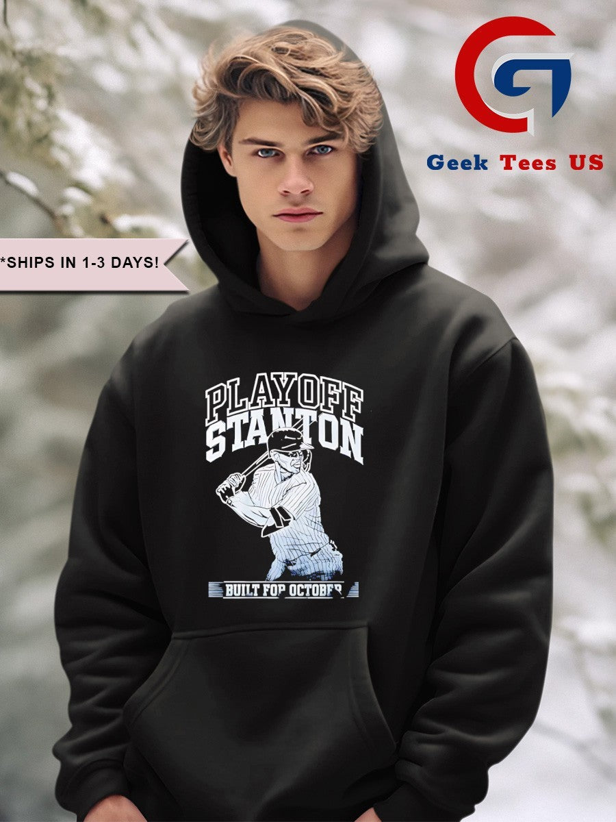 Playoff Stanton Giancarlo Stanton New York Yankees Built For October Baseball shirt