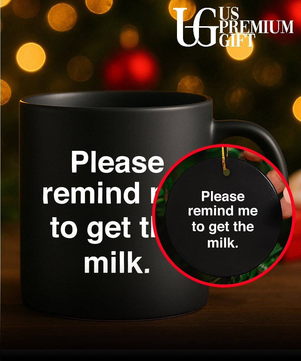 Please remind me to get the milk T-shirt