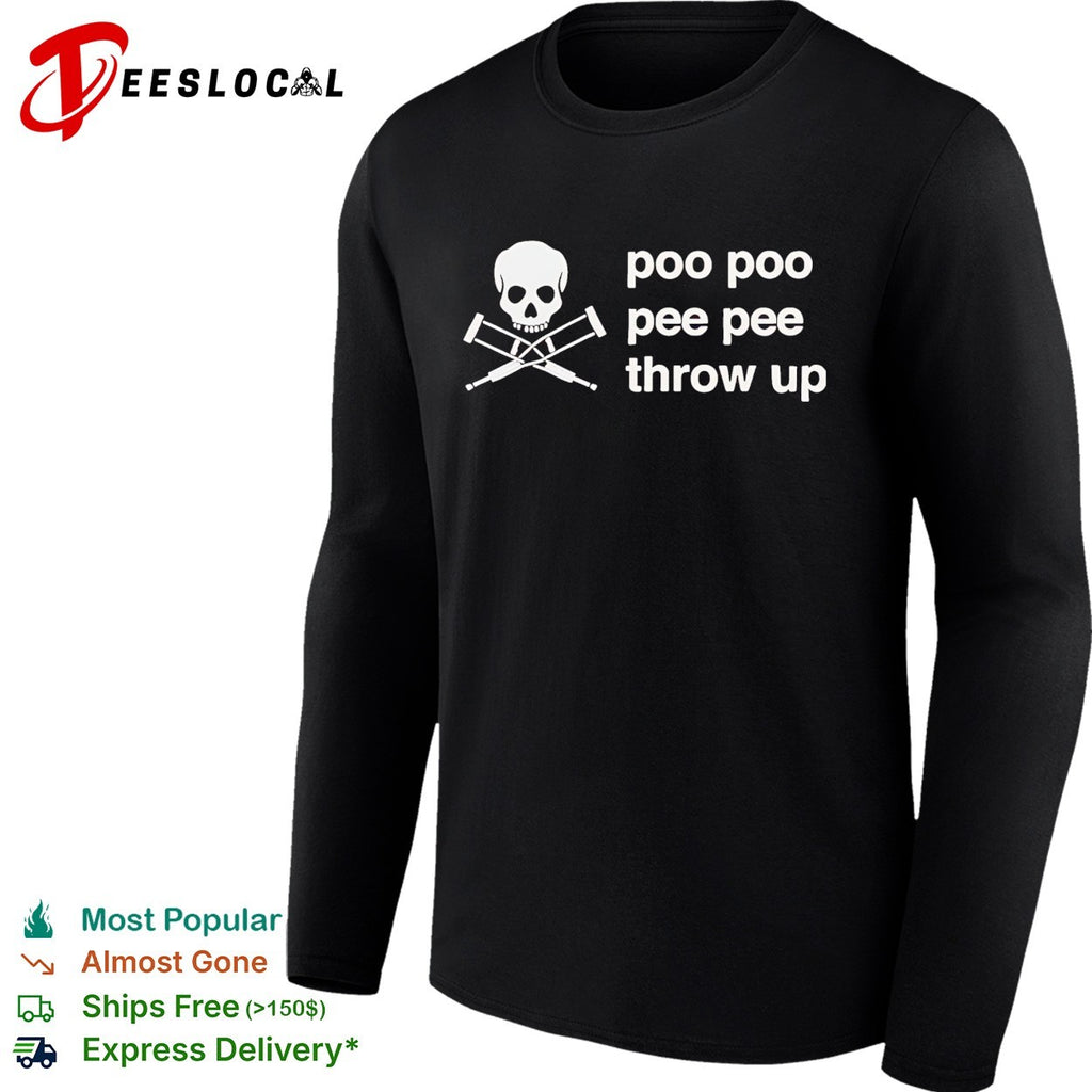 Poo poo pee pee throw up skull crossbones shirt