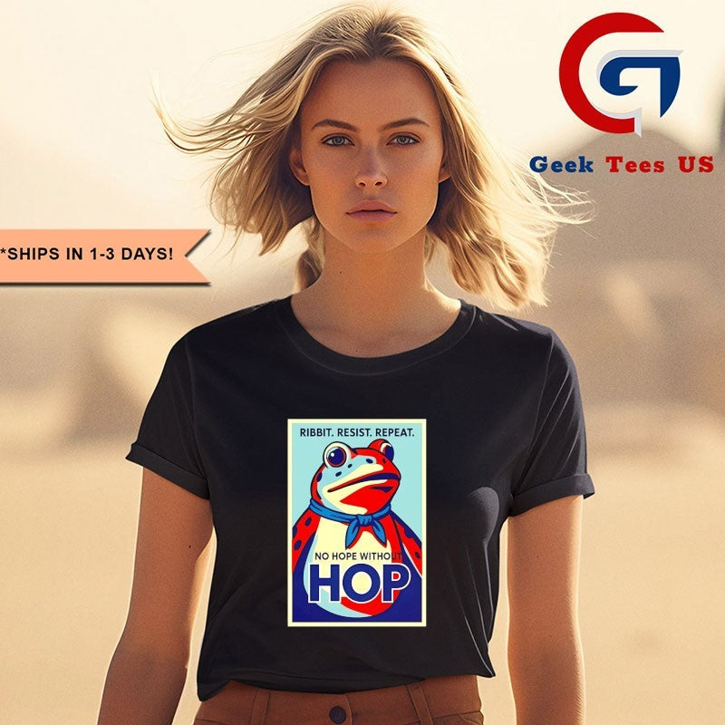 Portland Frog Ribbit Resist Repeat No Hope Without Hop shirt
