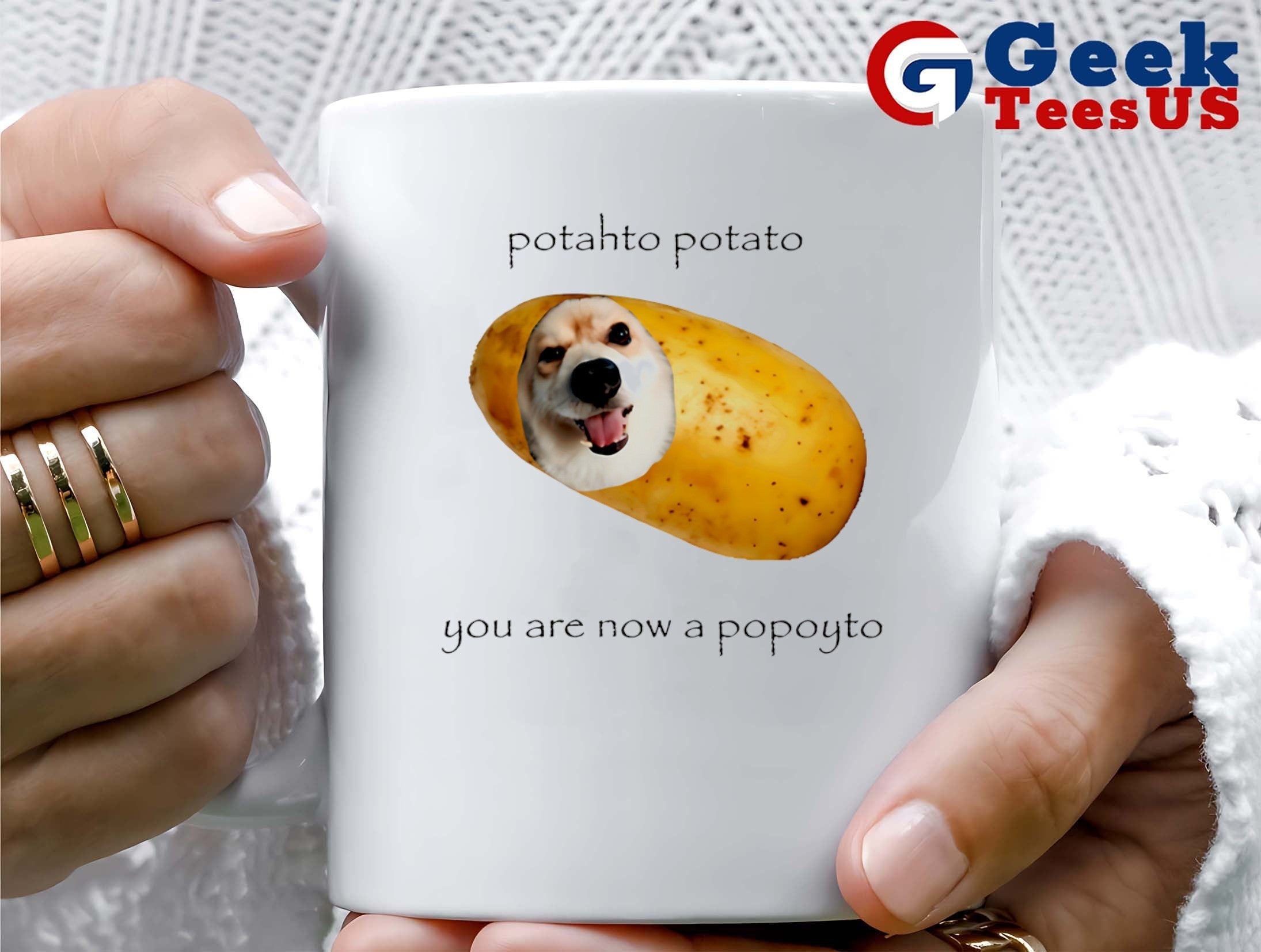 Potahto potato you are now a popoyto shirt