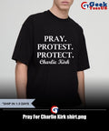 Pray For Charlie Kirk T-shirt