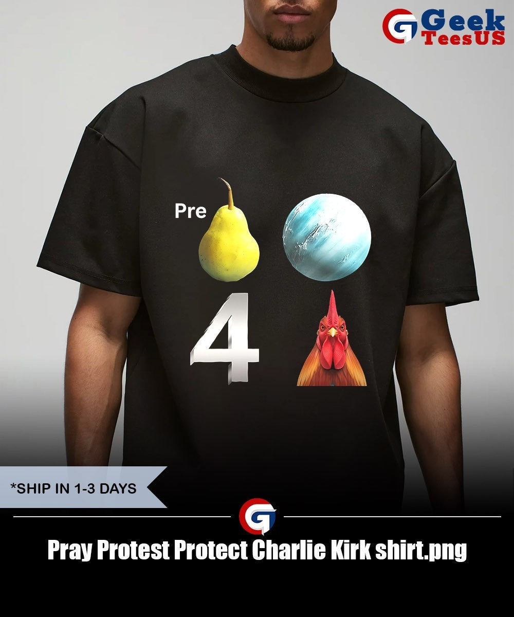 Pray Protest Protect Charlie Kirk shirt