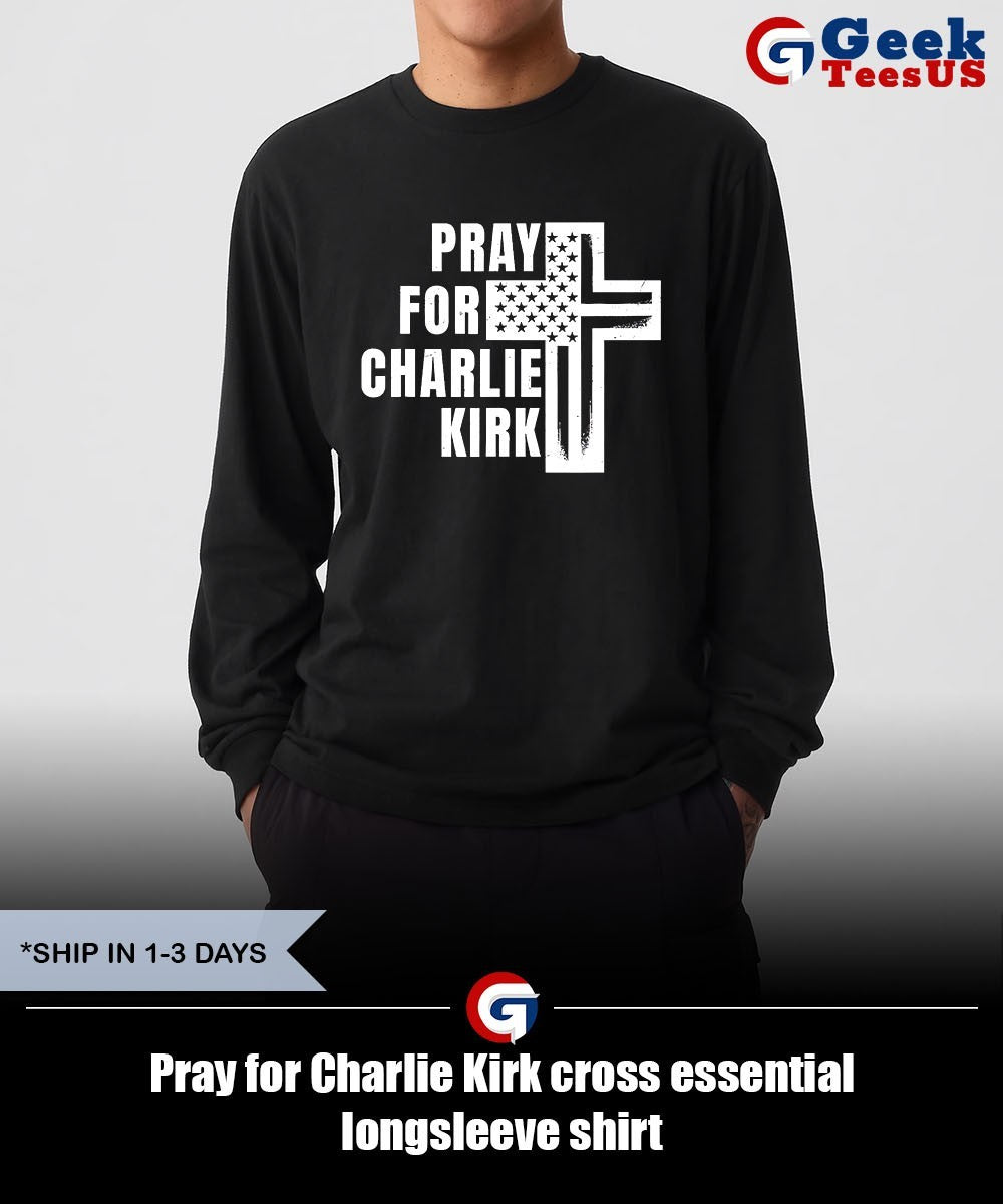 Pray for Charlie Kirk cross essential shirt