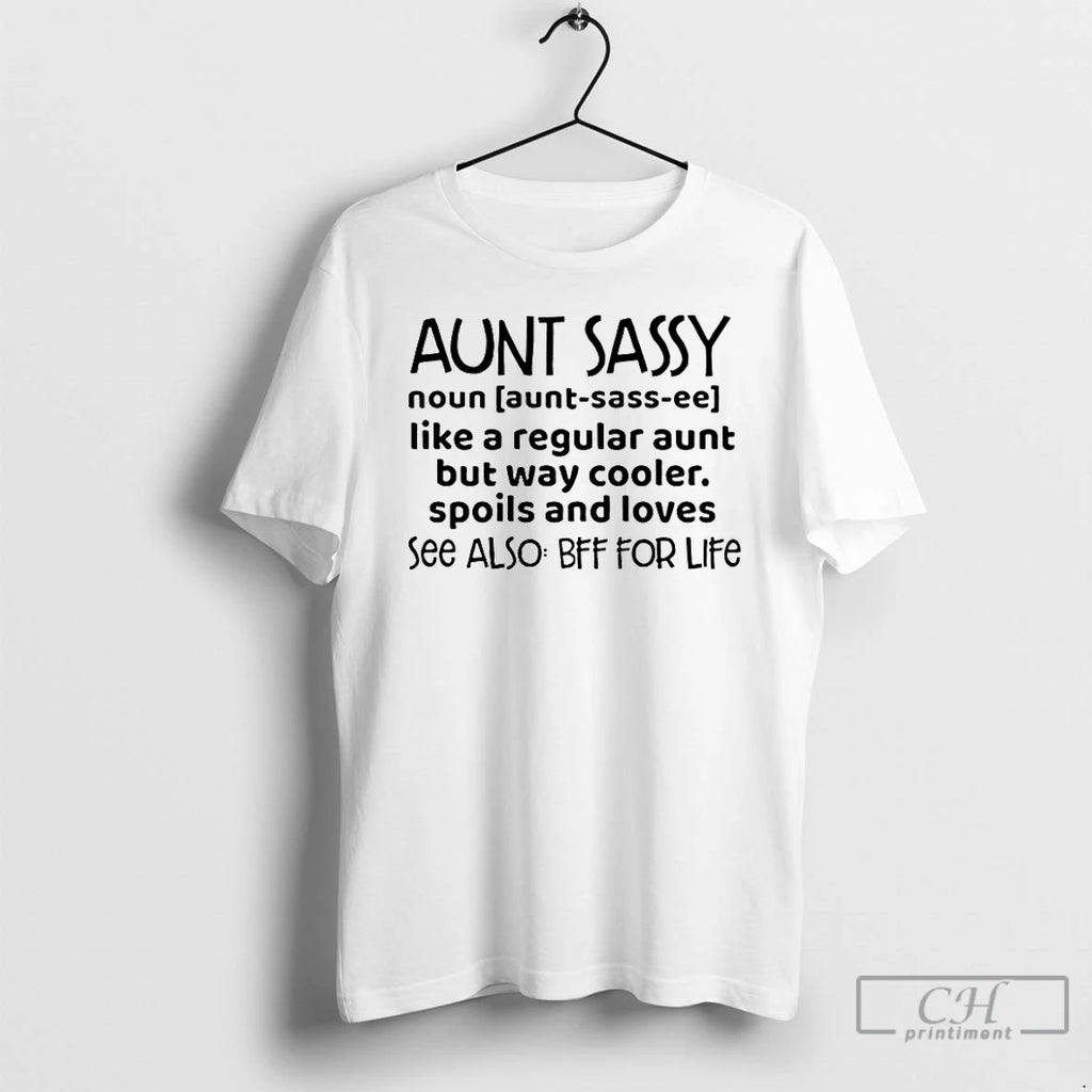 Premium Aunt Sassy See Also Bff For Life