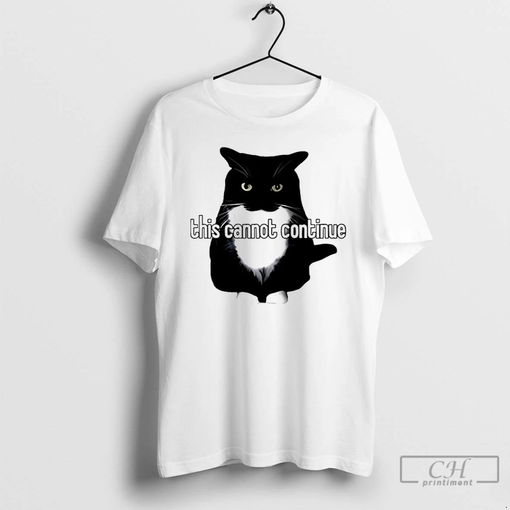 Premium Black Cat This Cannot Continue Unicouniuni
