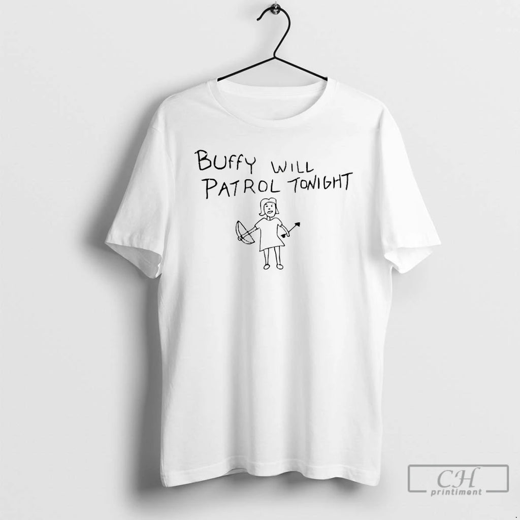 Premium Buffy Will Patrol Tonight