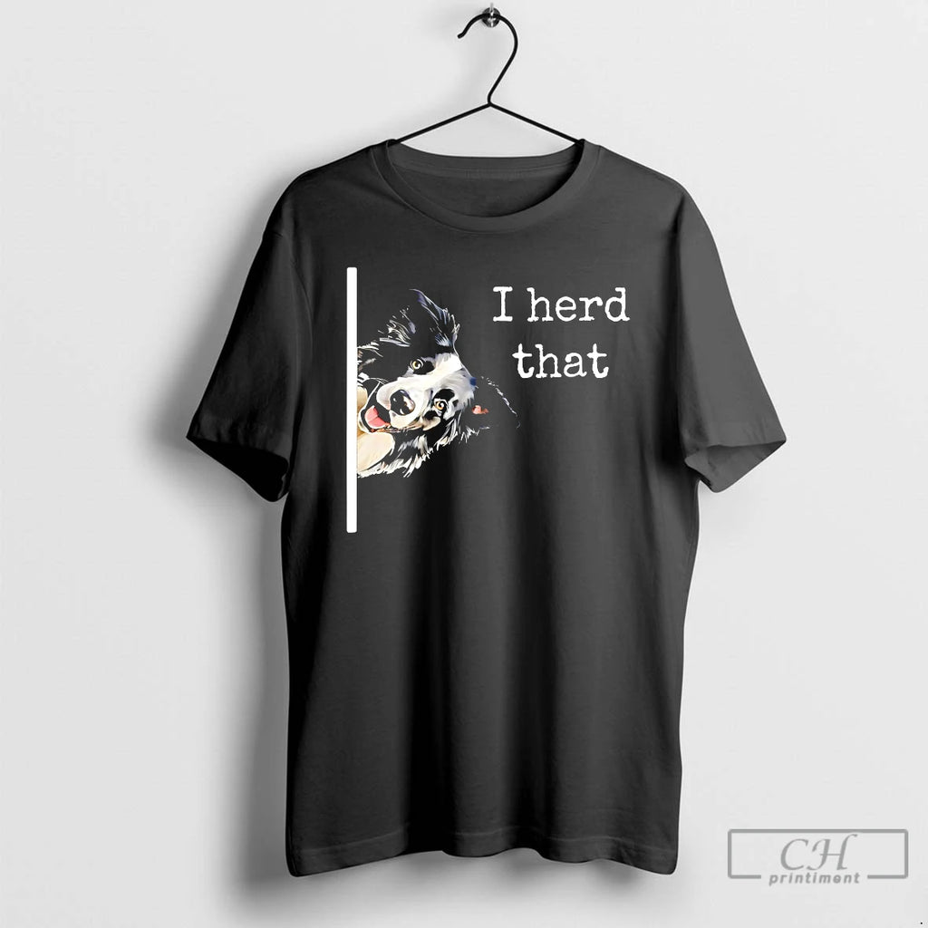Premium Collie Dog I Herd That