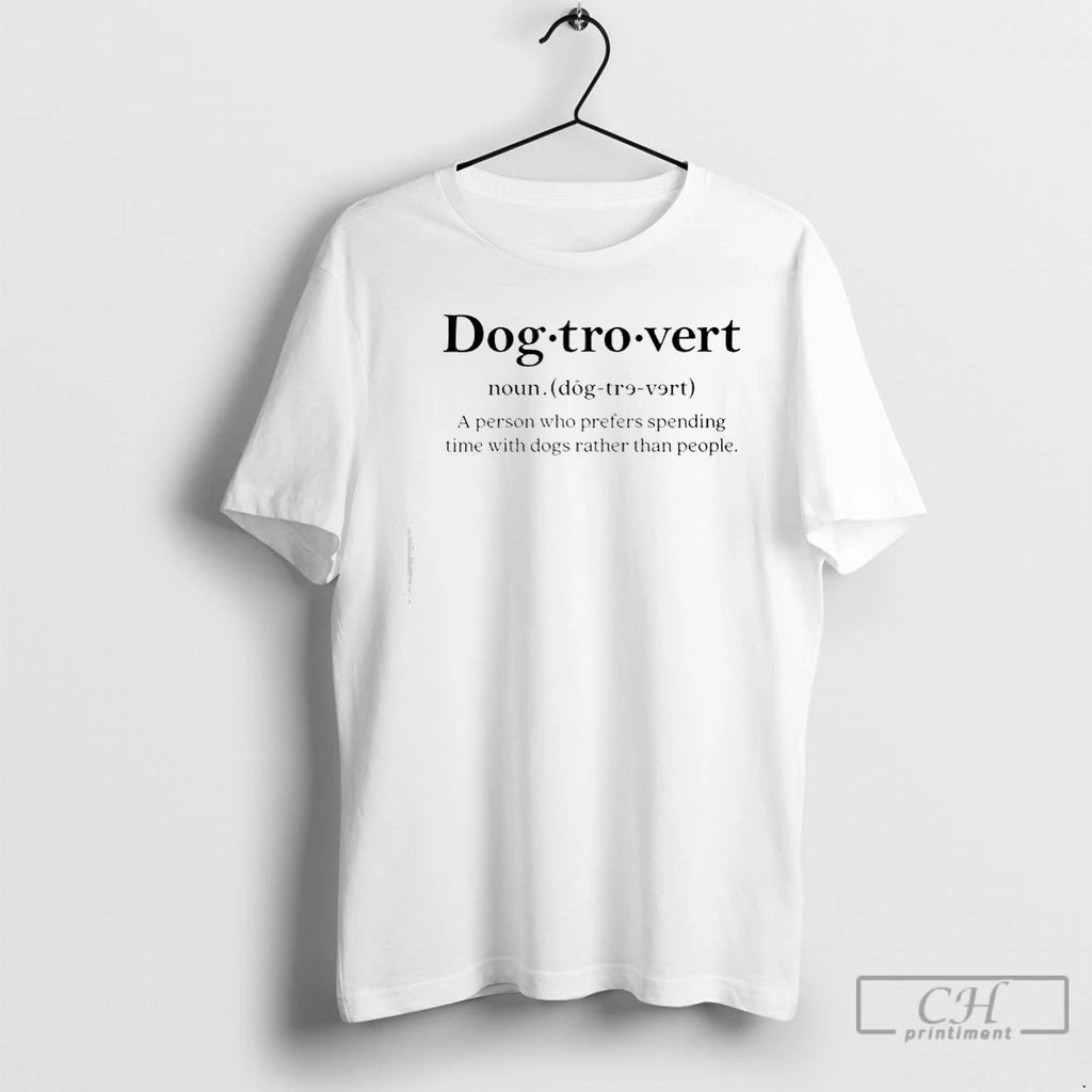 Premium Dog Tro Vert A Person Who Prefers Spending Time With Dogs Rather Than People