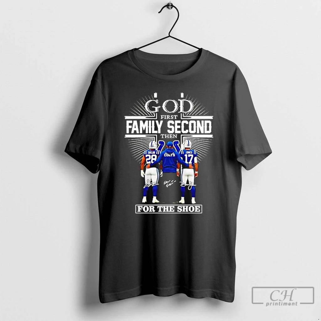 Premium God First Family Second Then Indianapolis Colts For The Shoe Signatures Coach Players