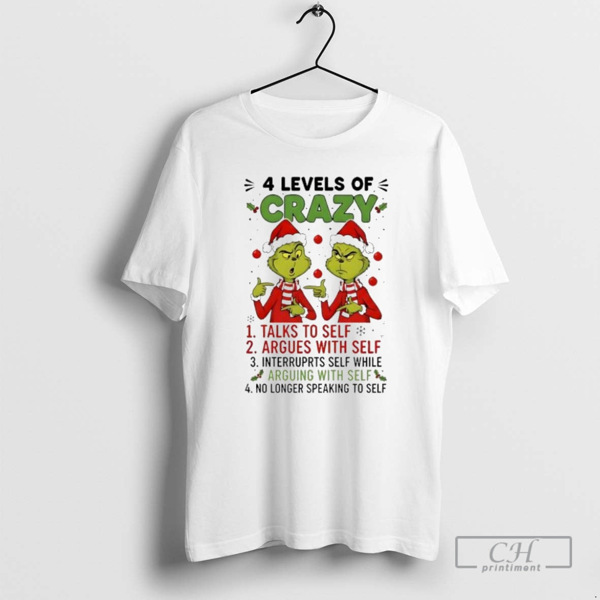 Premium Grinch Christmas 4 Levels Of Crazy Shirt Sweater