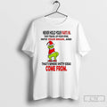 Premium Grinch Christmas Never Hold Your Farts In They Travel Up Your Spine Into Your