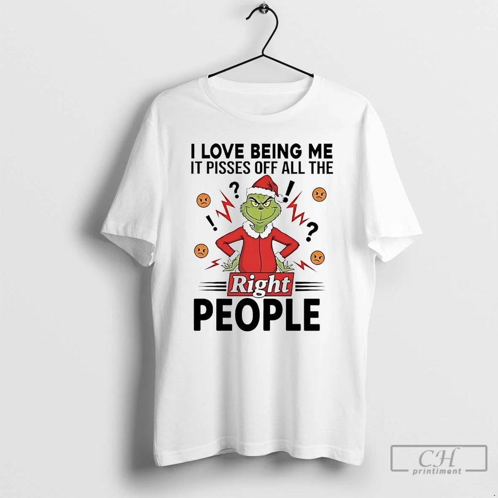 Premium Grinch I Love Being Me It Pisses Off All The Right People Christmas