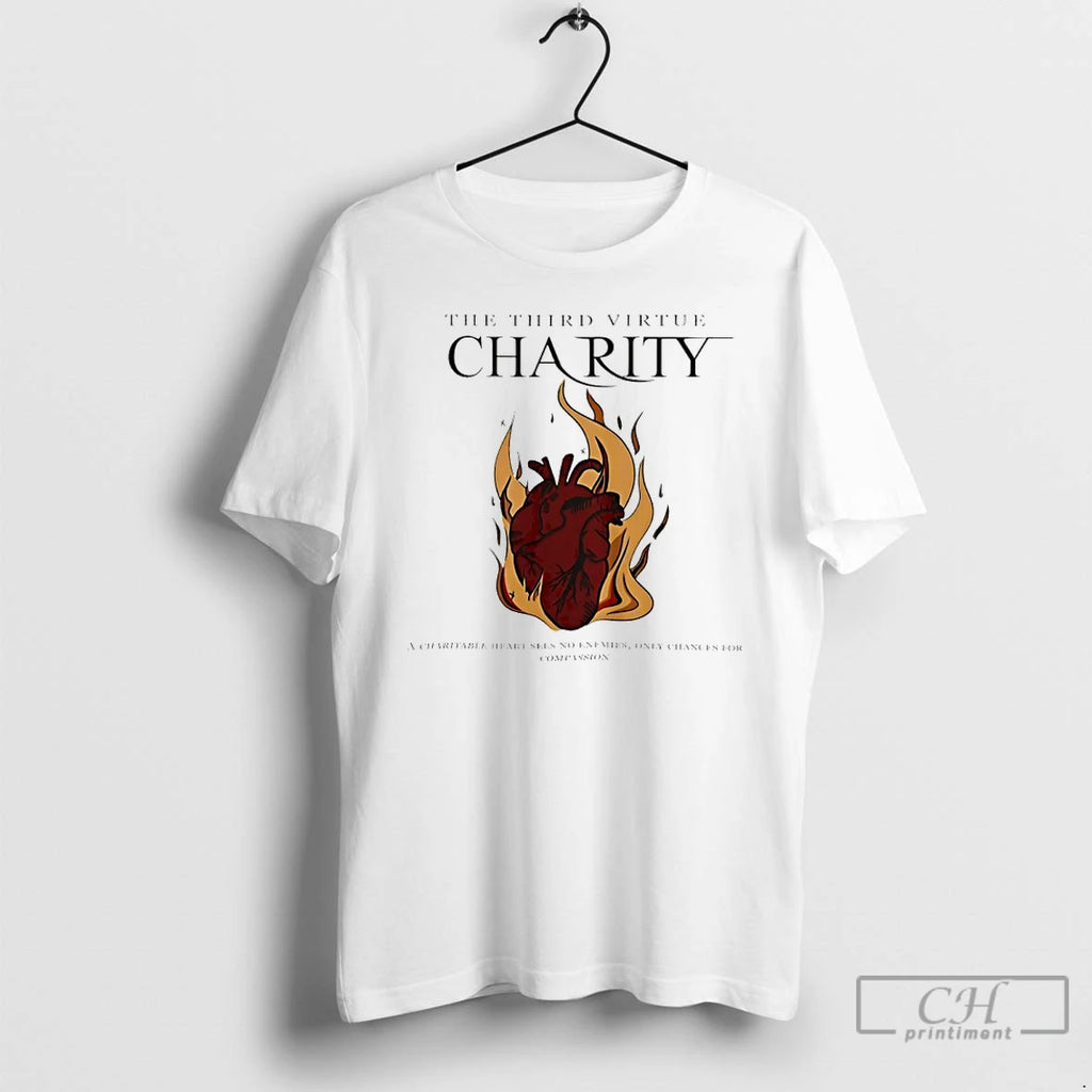 Premium Heart Fire The Third Virtue Charity A Charitable Heart Sees No Enemies T Shirts