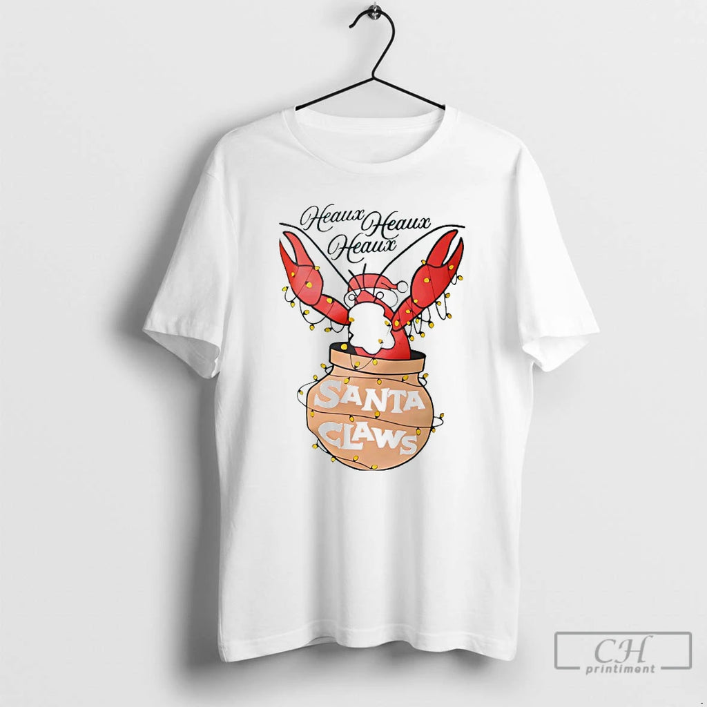Premium Heaux Heaux Heaux Santa Claws Christmas