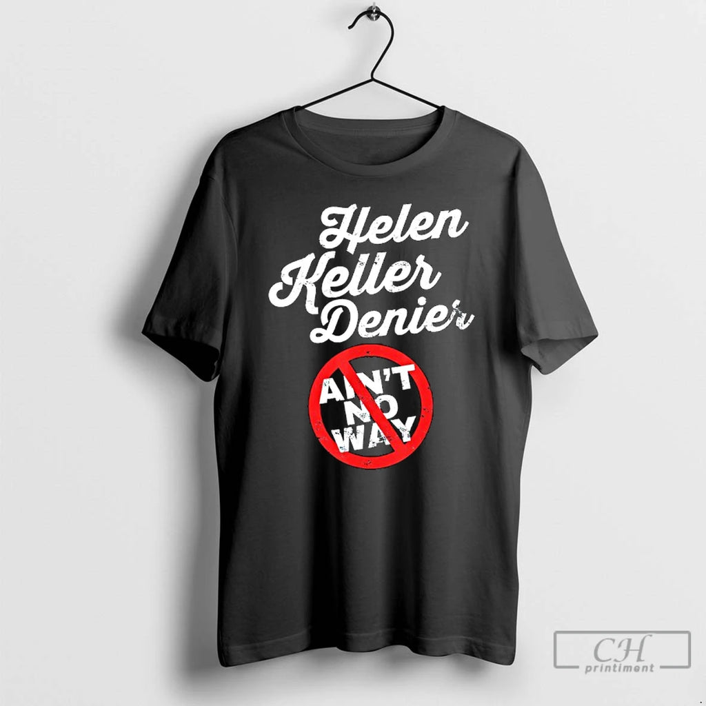 Premium Helen Keller Meme Denier Joke History Satire Joke