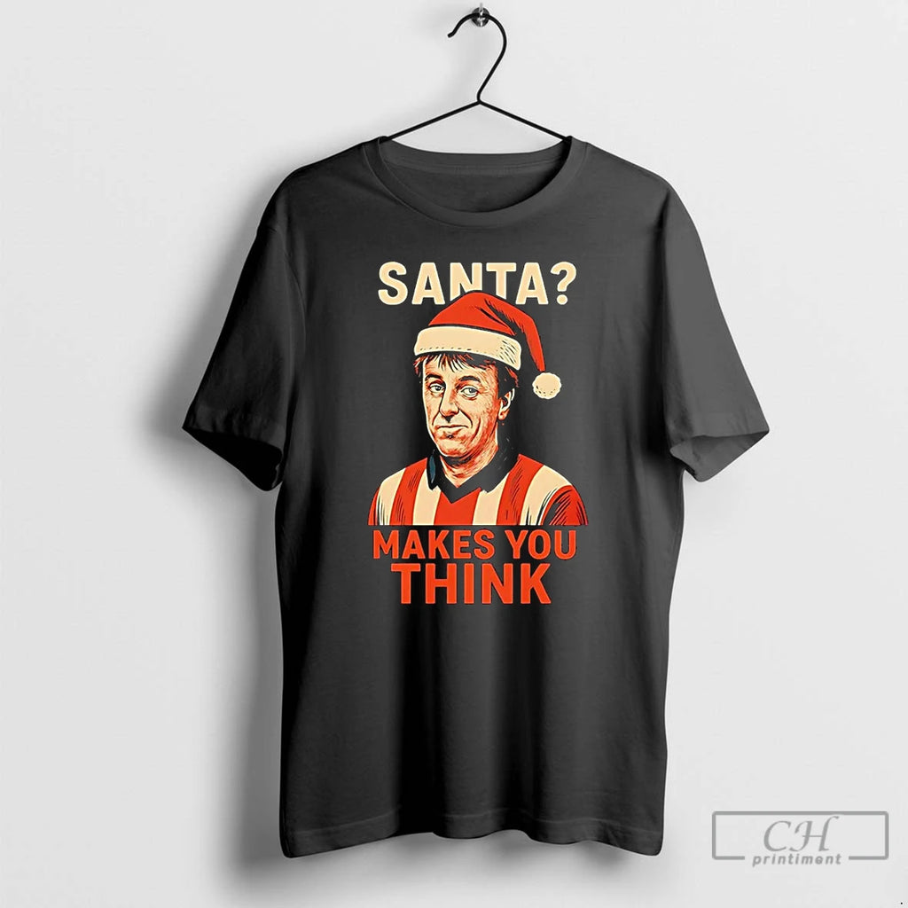 Premium Matt Le Tissier Santa Makes You Think Christmas